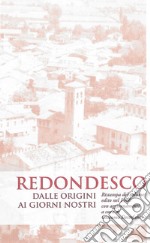 Redondesco. Dalle origini ai giorni nostri