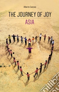 The journey of Joy. Asia libro