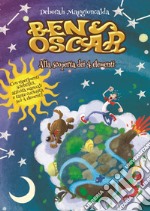 Ben e Oscar. Alla scoperta dei 4 elementi