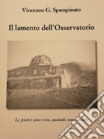 Il lamento dell'Osservatorio