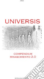 Universis. Compendium Rinascimento 2.0 libro