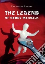 The Legend of Harry Manback