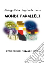 I mondi paralleli