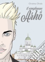 Il compleanno di Arho libro