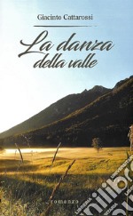 La danza della valle