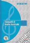 Elementi di teoria musicale libro di Di Vendra Davide