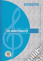 Gli abbellimenti libro