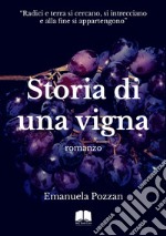 Storia di una vigna libro