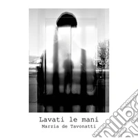 Lavati le mani libro