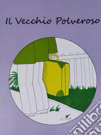 Il vecchio polveroso libro