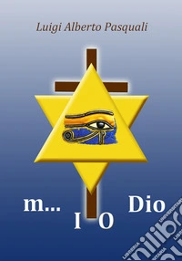 M...io Dio