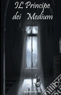 Il principe dei medium