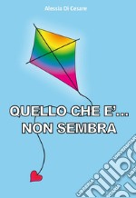 Quello che è... Non sembra libro