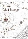 Spiriti della Lessinia libro