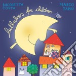 Lullabies for children. Ediz. a colori libro