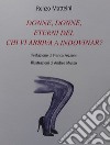 Donne, donne, eterni dei, chi vi arriva a indovinar? libro