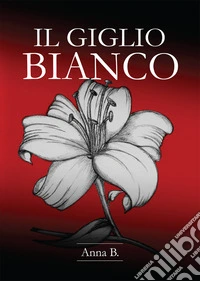 Il giglio bianco