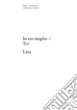 Io sto meglio. / Tu? libro