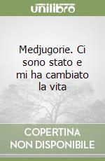 Medjugorie. Ci sono stato e mi ha cambiato la vita