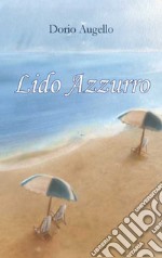 Lido Azzurro libro