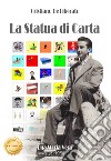 La statua di carta libro