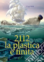 2112 la plastica è finita