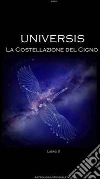 Universis. La costellazione del Cigno