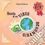 Storia di un virus giramondo libro