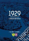 1929 ChievoVerona. Una storia di passione libro