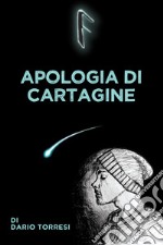 Apologia di Cartagine. Ediz. speciale libro