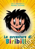 Le avventure di Biribillo libro