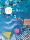 Saffo in Sicilia libro di Di Vincenzo Francesco