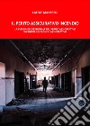 Il perito assicurativo incendio. La figura professionale del perito assicurativo incendio nel mondo assicurativo libro