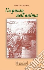 Un punto nell'anima libro