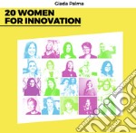 20 women for innovation. Ediz. bilingue