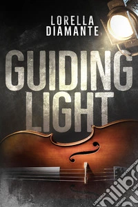 Guiding light. Ediz. italiana libro