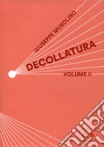 Decollatura. Vol. 2 libro