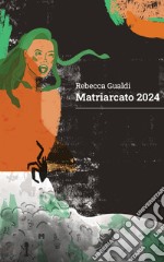 Matriarcato 2024 libro