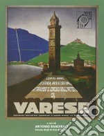 1920-2020 Cento anni di storia, arte e costume attraverso il Circolo degli artisti di Varese. dalla società «Amici dell'Arte», passando per «Il Cenacolo Artistico» e il «Raduno delle Arti» libro