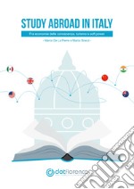 Study abroad in Italy. Fra economia della conoscenza, turismo e soft power