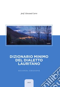 Dizionario minimo del dialetto lauritano libro