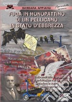 Fuga in monopattino di un pellicano in stato d'ebbrezza libro