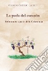 La poda del corazón. Reflexiones a partir de la Coherencia libro