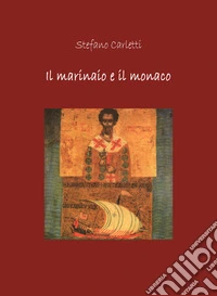 Il marinaio e il monaco