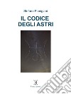 Il codice degli astri libro