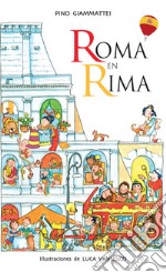 Roma en rima. Ediz. illustrata libro