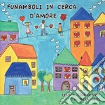 Funamboli in cerca d'amore. Ediz. illustrata