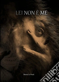 Lei non è me