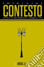 Contesto. Rivista di editoria indipendente e cultura del testo. Nuova ediz.