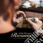 Emilia Romagna ricamo. Passato e presente della tradizione regionale